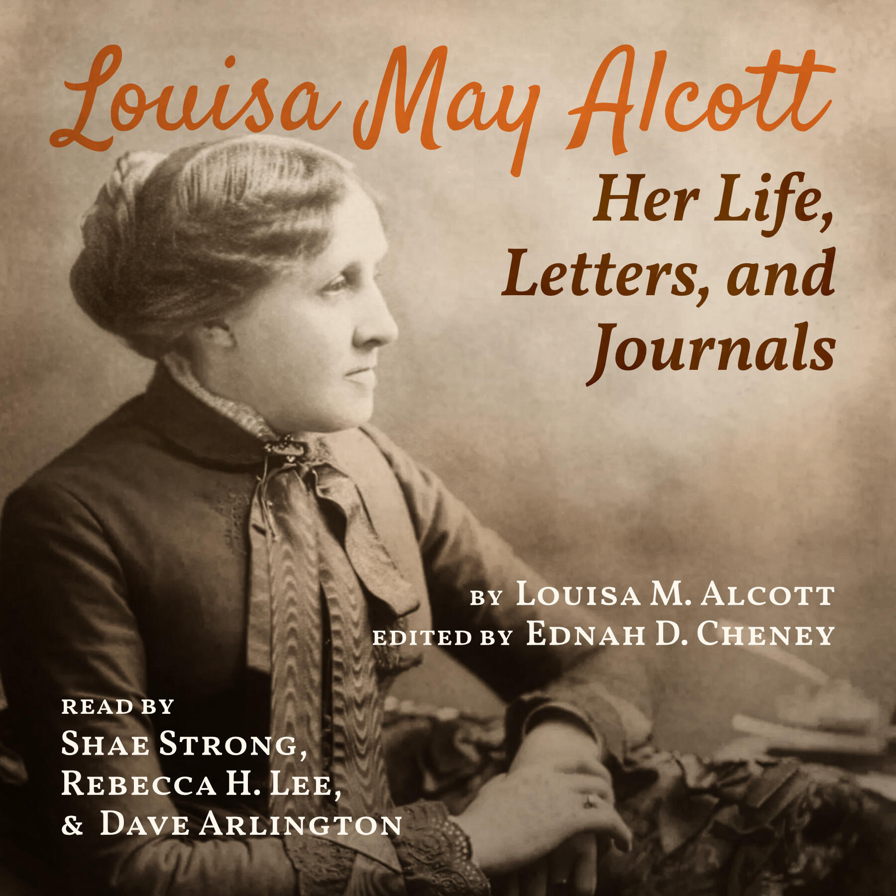 Audiobook Cover image featuring a vintage profile photo of Louisa May Alcott.